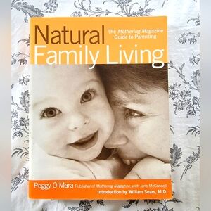 Book - Natural Family Living by Peggy O'Mara